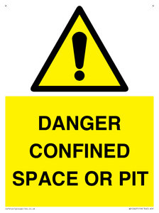 DANGER CONFINED SPACE OR PIT
